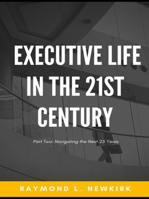 cover image of Executive Life in the 21st Century Part 2